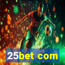 25bet com